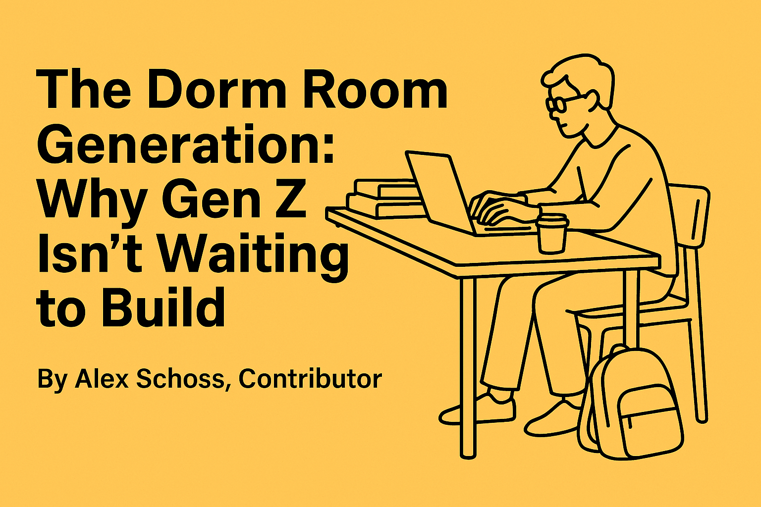 Why the Next Unicorn Will Be Built in a Dorm Room